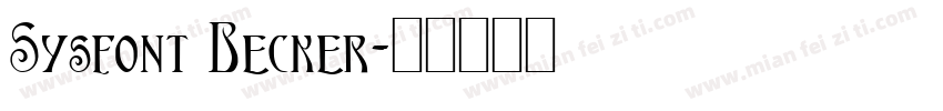 Sysfont Becker字体转换